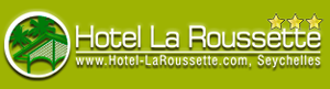 Hotel La Roussette - Seychelles